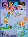 Hayat / İlk Ansiklopedim