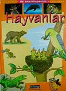 Hayvanlar / İlk Ansiklopedim