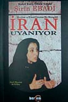 İran Uyanıyor & Devrim ve Umut Üzerine Bir Biyografi