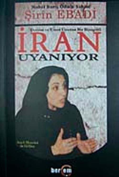İran Uyanıyor & Devrim ve Umut Üzerine Bir Biyografi