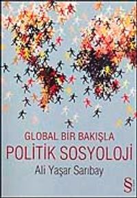 Global Bir Bakışla Politik Sosyoloji