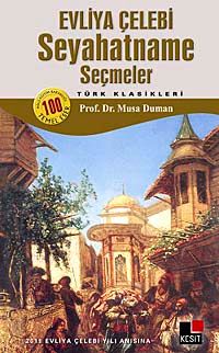 Evliya Çelebi Seyahatname Seçmeler