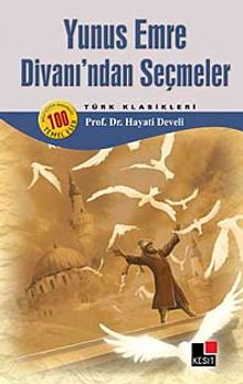 Yunus Emre Divanı'ndan Seçmeler