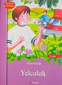 Yolculuk / Deniz'in Serüvenleri