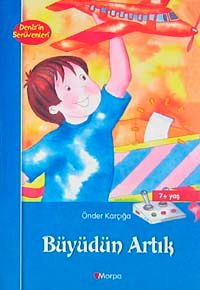 Büyüdün Artık / Deniz'in Serüvenleri