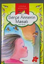 Serçe Annenin Masalı / Uyduruk Masallar