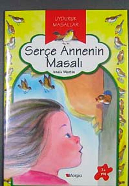 Serçe Annenin Masalı / Uyduruk Masallar