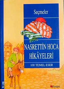 Nasrettin Hoca Hikayeleri /  100 Temel Eser (8+ Yaş)