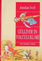 Gülliver'in Yolculukları  / 100 Temel Eser  (9+Yaş)