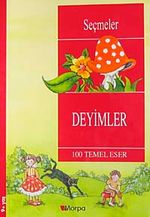 Deyimler  / 100 Temel Eser  (9+Yaş)