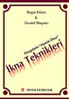 Duygularla "Mantık &Ouml;tesi" İkna Teknikleri