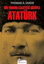 Bir Yunanlı Gazeteci Gözüyle Atatürk