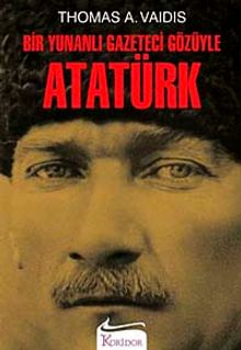 Bir Yunanlı Gazeteci Gözüyle Atatürk