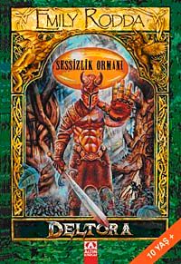 Sessizlik Ormanı / Deltora Dizisi