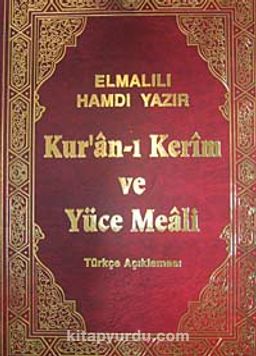 Kur'an-ı Kerim ve Yüce Meali / Türkçe Açıklaması (Camii Kebir Boy)