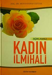 Açıklamalı Kadın İlmihali (İthal Kağıt)