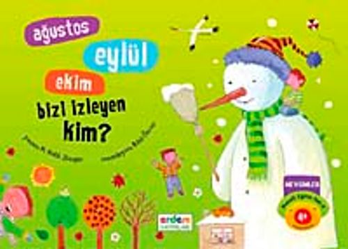 Ağustos Eylül Ekim Bizi İzleyen Kim?