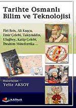 Tarihte Osmanlı Bilim ve Teknolojisi