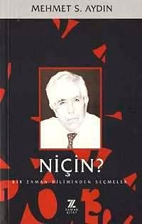 Niçin? Bir Zaman Diliminden Seçmeler