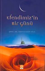 Efendimiz'in Bir Günü