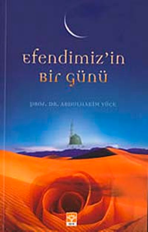 Efendimiz'in Bir Günü