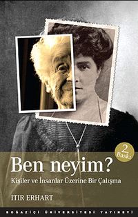 Ben Neyim? & Kişiler ve İnsanlar Üzerine Bir Çalışma