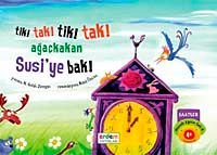 Tik Tak Tik Tak Ağaçkakan Susiye Bak