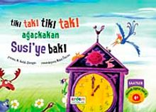 Tik Tak Tik Tak Ağaçkakan Susiye Bak