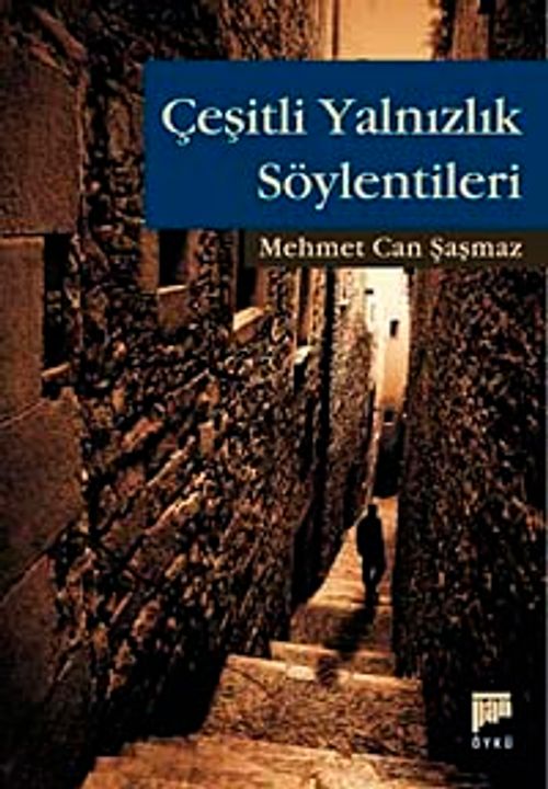 Çeşitli Yalnızlık Söylentileri
