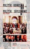 Politik Konuşma ve Politik S&ouml;ylenme