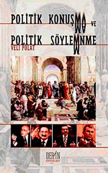 Politik Konuşma ve Politik Söylenme