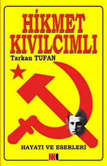 Hikmet Kıvılcımlı Hayatı ve Eserleri