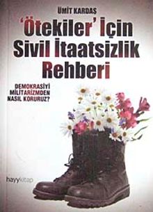 Ötekiler İçin Sivil İtaatsizlik Rehberi