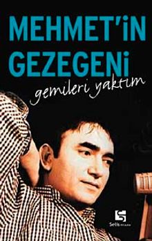 Mehmet'in Gezegeni Gemileri Yaktım