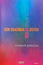 Dün Odasında Sesler Duydu