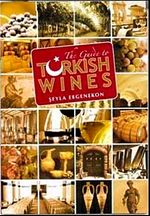 The Guide to Turkish Wines