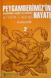 Peygamberimiz'in (sallallahu aleyhi ve sellem) Hayatı Siyer-i Nebi (2 Cilt)