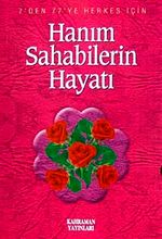 Hanım Sahabilerin Hayat (Özel Baskı)