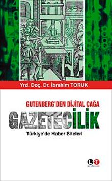 Gütenberg'den Dijital Çağa Gazetecilik