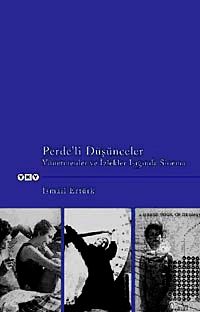 Perde'li Düşünceler & Yönetmenler ve izlekler Işığında
