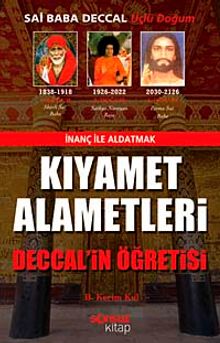 Kıyamet Alametleri & Deccal'in Öğretisi