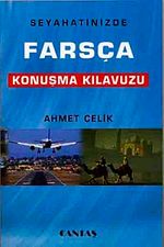 Seyahatinizde Farsça Konuşma Kılavuzu