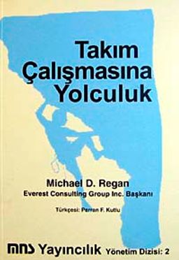 Takım Çalışmasına Yolculuk
