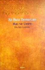 Hac ve Umre & Yüceliğe Çağrıdır