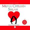 Mutlu &Ccedil;iftlerin Sırları