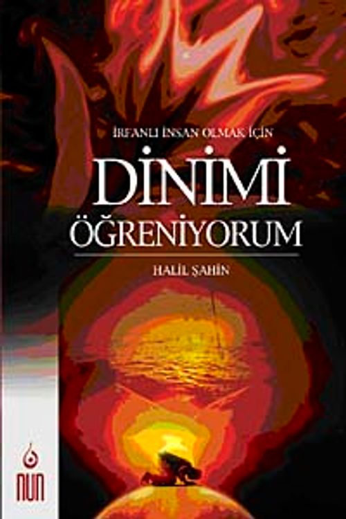 İrfanlı İnsan Olmak İçin  Dinimi Öğreniyorum