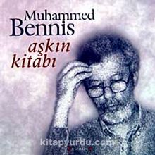 Aşkın Kitabı (Ciltsiz) - Muhammed Bennis