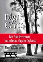 Edgar Cayce / Bir Medyomun İnanılmaz Yaşam Öyküsü