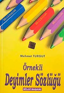 Örnekli Deyimler Sözlüğü