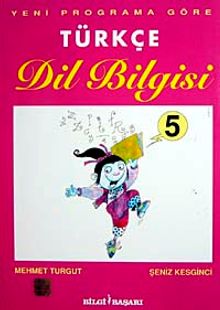 Türkçe Dil Bilgisi 5 & Yeni Programa Göre